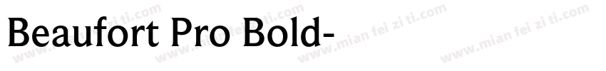 Beaufort Pro Bold字体转换